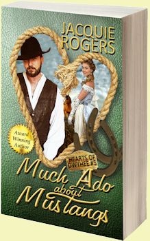 Much Ado About Mustangs - Hearts of Owyhee series Book 5
